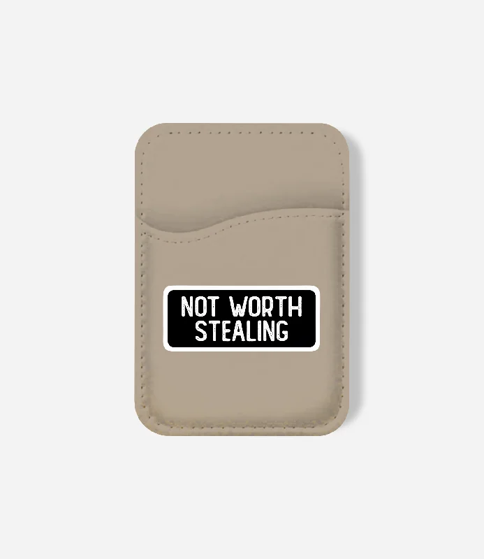 Not Woth Stealing Phone Wallet