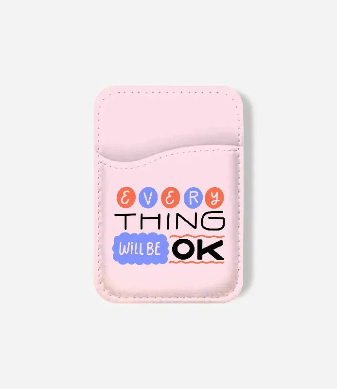 Things Will Be Ok Phone Wallet